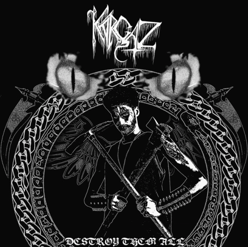 Karcaz : Destroy Them All